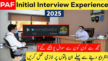 PAF Initial Interview Experience 2025 | Initial Interview Experience 2025