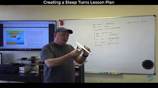 Creating A lesson Plan from Scratch -  Steep Turns