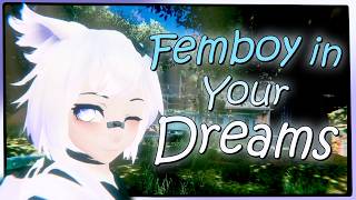 ⭐ Femboy Sneaks in your Dreams!! 🌙【VRChat】