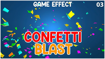 UNITY GAME EFFECTS Episode 03:Confetti Blast Effect| Celebration Blast Effects #youtubeshorts