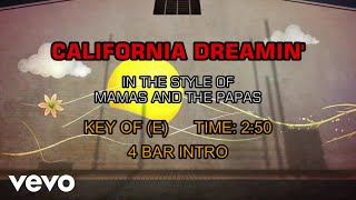 Video thumbnail of "Mamas And The Papas - California Dreamin' (Karaoke)"