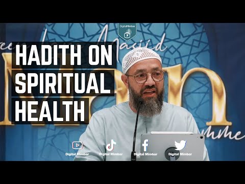 Hadith on Spiritual Health (part 1) - Abdulwahid Stephenson
