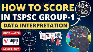 How to Score 40 out of 50 in TSPSC GROUP-1 Data Interpretation | TSPSC GROUP - 1