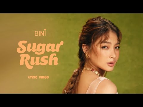BINI | 'Sugar Rush' Lyric Video
