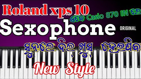 Roland xps 10 !! Sexophone Modified Tone !! Samant Keyboard !! Ctx870in Sambalpuri Tone