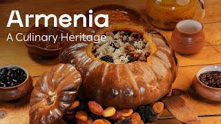 Armenia - A Culinary Heritage (Long Version)