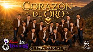 CORAZON DE ORO - BANDA 3 RIOS