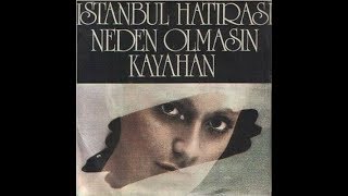 Kayahan- İstanbul Hatırası (Orijinal Plak Kayıt) Resimi