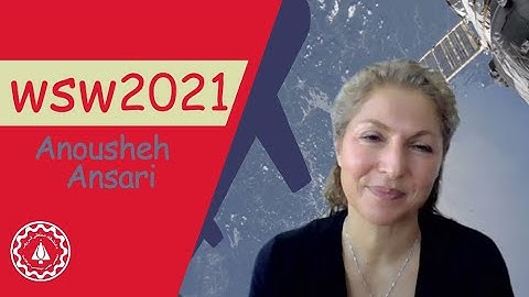 Interview with Anousheh Ansari | WSW2021 | [Persian]
