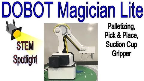 STEM Spotlight - DOBOT Magician Lite Pick and Place