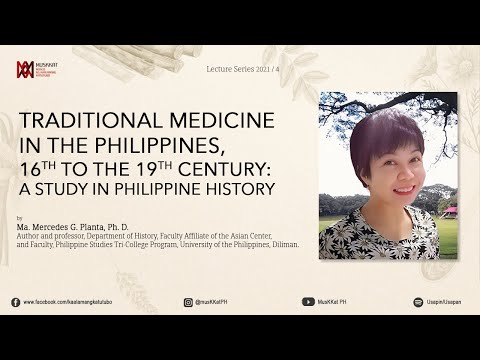 Traditional medicine in the Philippines, 16th to the 19th century: A study in Philippine history