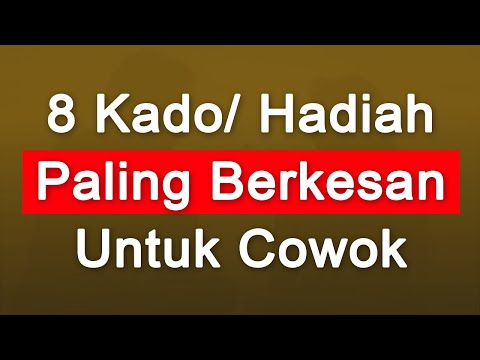 Video: Hadiah Ulang Tahun Untuk Pria