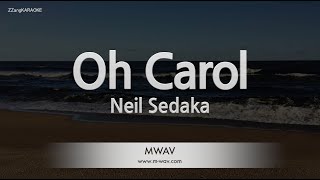 Neil Sedaka-Oh Carol (Karaoke Version)