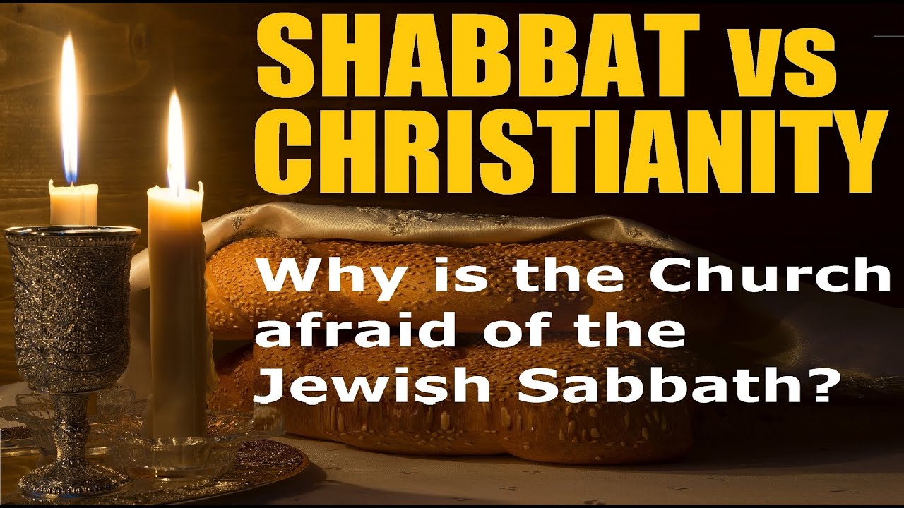 SHABBAT VS CHRISTIANITY