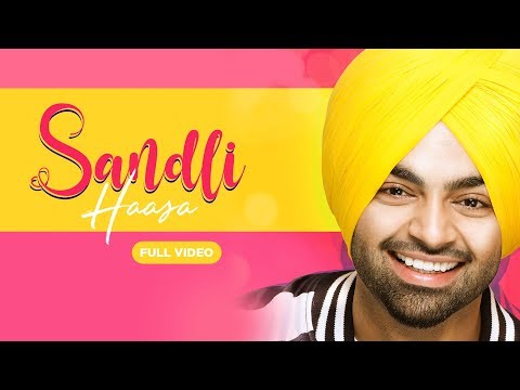 Jordan Sandhu | Sandli Haasa (Official Video) | Bunty Bains | Latest Punjabi Songs 2019