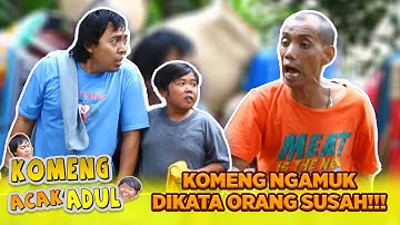 SEENAKNYA😠😠 KOMENG EMOSI DIBILANG ORANG SUSAH SAMA MAMAT🤣🤣 | KOMENG ACAK ADUL