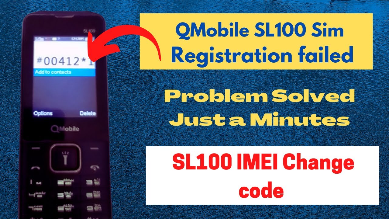 QMOBILE IMEI Repair code. Mobile IMEI change code. SIM Card Registration failed перевод на русский.