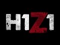 H1Z1 Gameplay: My First Life: Part 4 (H1Z1 First Impression)