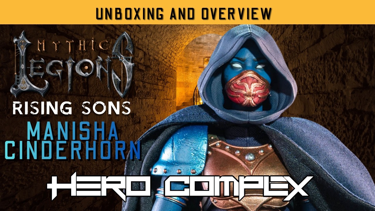 Manisha Cinderhorn UNBOXED! Mythic Legions Rising Sons 🔥 | HERO
