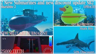 New Military Submarine, Duck submarine and shark discount update in Shark Bite 2