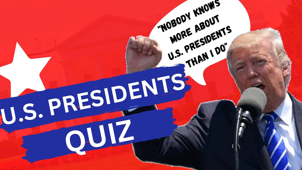 U.S. Presidents Quiz | Do you know more about American Presidents than ...