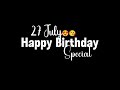 26 July Happy Birthday Black Screen StatusЁЯШН Happy Birthday Whatsapp StatusЁЯШШ Birthday Song StatusЁЯе 26 July Happy Birthday Black Screen StatusЁЯШН Happy Birthday Whatsapp StatusЁЯШШ Birthday Song StatusЁЯе