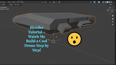 Blender Tutorial – Watch Me Build a Cool Drone Step by Step!