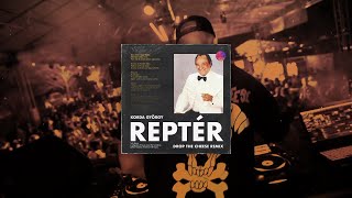 Video thumbnail of "KORDA GYÖRGY - REPTÉR (DROP THE CHEESE REMIX)"