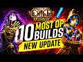 10 INSANELY BROKEN Builds You Need to Abuse in 3.28! Path of Exile Builds (POE BUILDS)