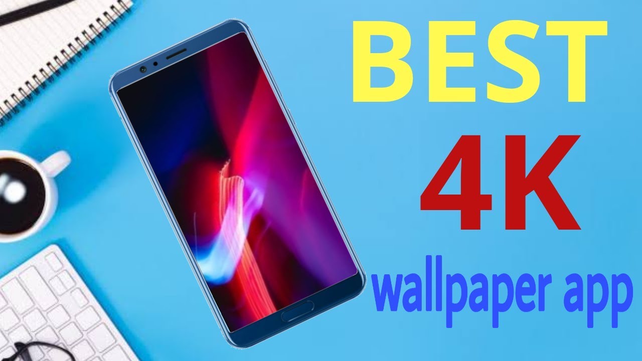 Get 4K wallpaper Best 4K wallpaper app for Android on Google play