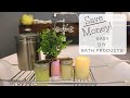 SAVE MONEY BY MAKING YOUR OWN BATH PRODUCTS  |  How To Recipes!
