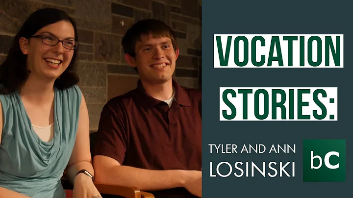 Vocation Stories: Tyler and Ann Losinski