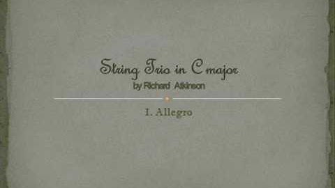 Richard Atkinson: String Trio in C major (I)