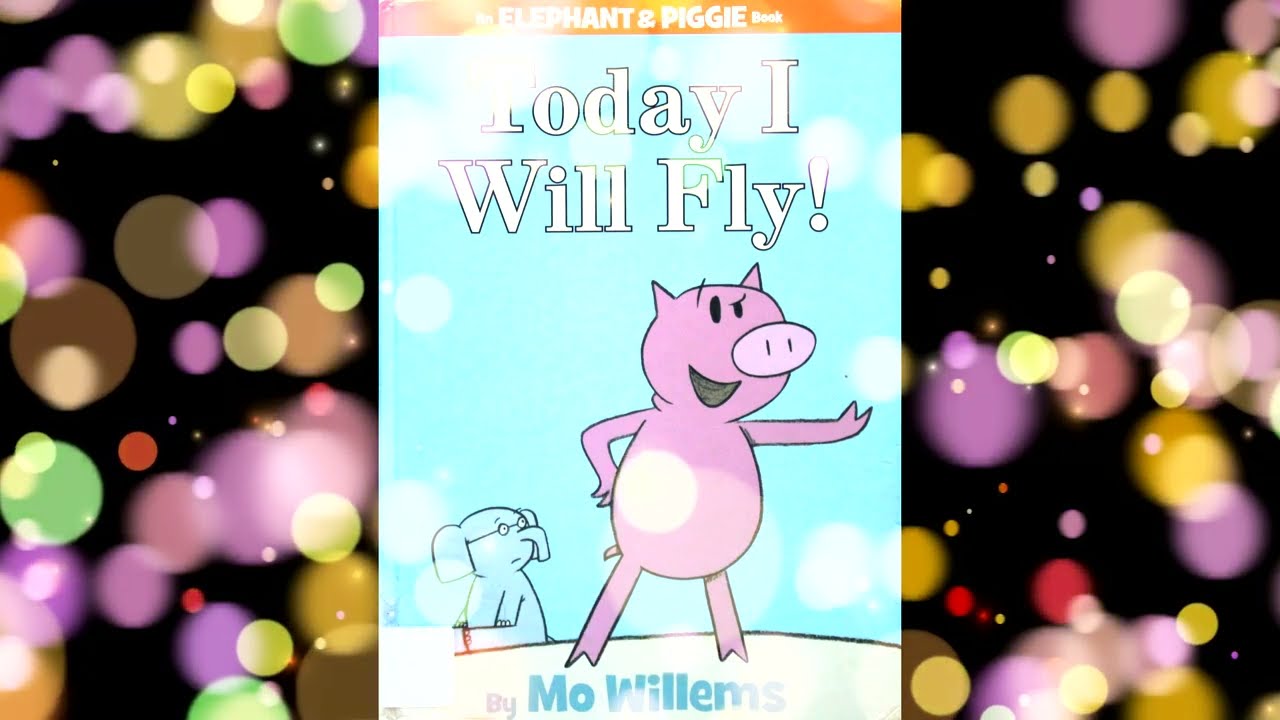 Today I Will Fly! Animated Read Aloud | Children's Books | Elephant And Piggie | Homeschool Books