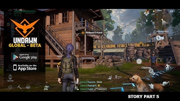 UNDAWN - Open World Survival CBT Gameplay (Android/IOS) Part 5