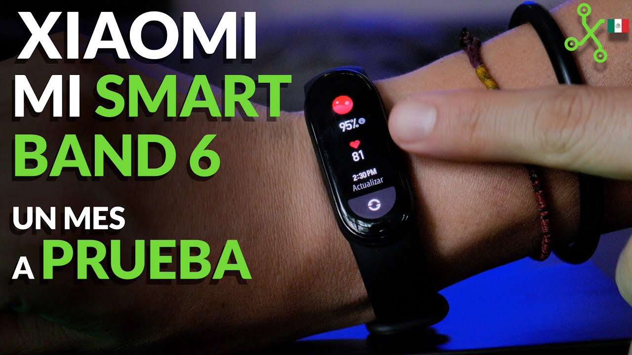 Mi Smart Band 6 - Xiaomi México