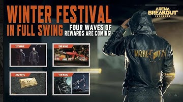 Winter Festival Rewards Overview | Arena Breakout: Infinite