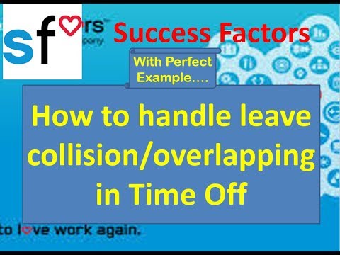 SAP SuccessFactors: How to handle collision/Leave overlapping in Time off