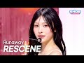 [COMEBACK] RESCENE (리센느) - Runaway l Show Champion l EP.593 l 260415