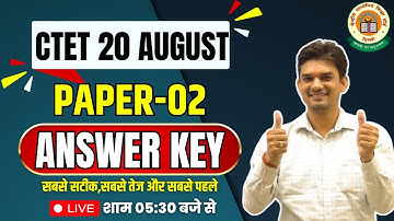 CTET ANSWER KEY 2023 | सबसे पहले, सबसे सटीक | CTET 20 August 2023 Paper 2 Answer key & Analysis