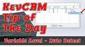 KevCAM Tip of the Day - Variable Level - Auto Detect