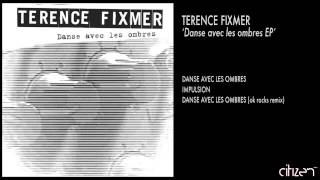 Terence Fixmer - Danse Avec Les Ombres (Ok Rocks Remix)