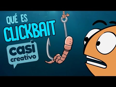 Qué es CLICKBAIT? | Casi Creativo