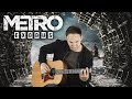 Metro Exodus - Dawn of Hope ( guitar cover )