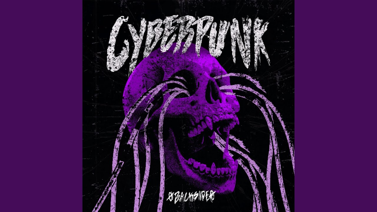 Watch Cyberpunk on YouTube Watch Cyberpunk on YouTube
