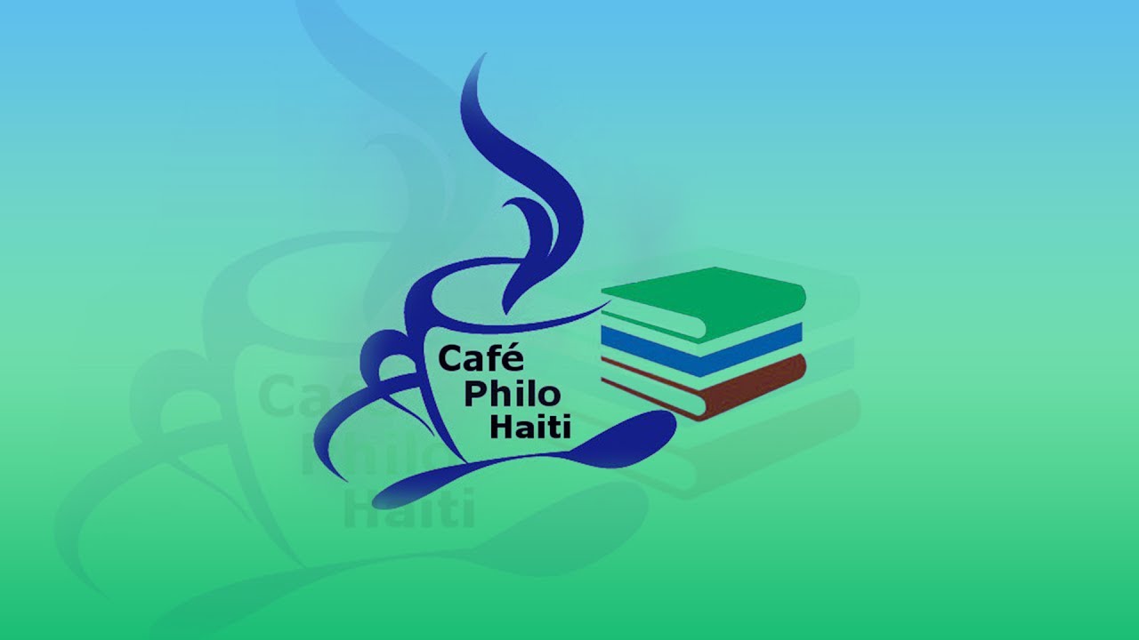 Café Philo Haiti avec Kerby ISMAËL, Pierre Richard FRANCISQUE & Petit-Frant IBRÉUS