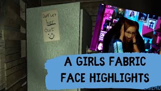 A Girls Fabric Face Highlights