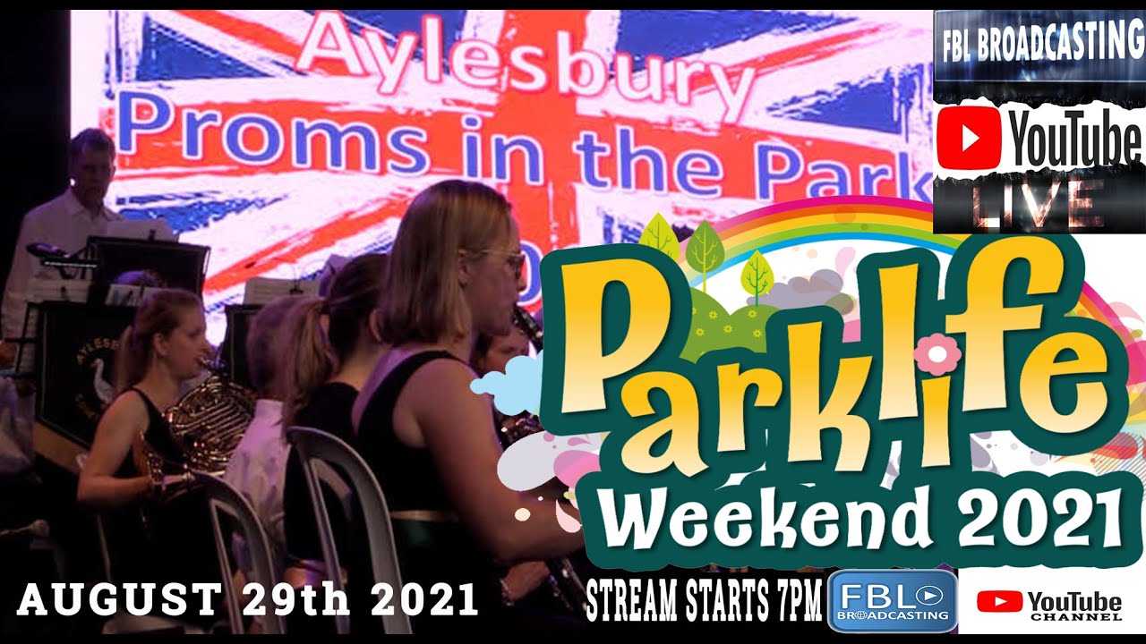 Proms in the Park 2021. Aylesbury Town Council. Aylesbury. Aylesbury Concert Band