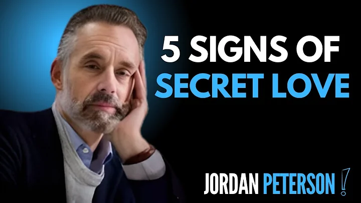 5 Signs Someone Secretly Loves You | Jordan Peterson Speech