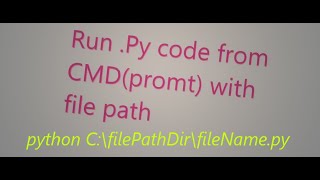 run python code in cmd with file path directory